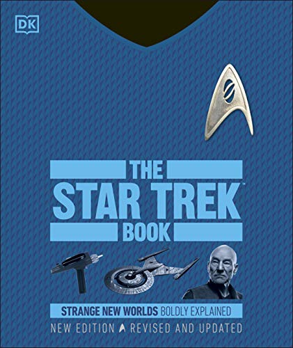 The Star Trek Book New Edition: Strange New Worlds Boldly Explained von DK
